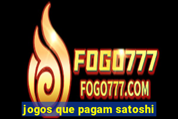 jogos que pagam satoshi